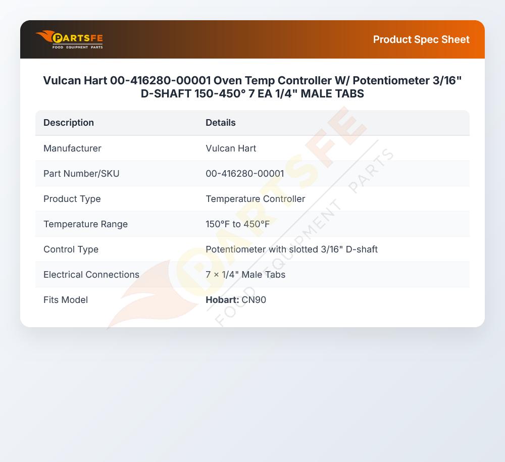 Vulcan Hart 00-416280-00001 Oven Temp Controller W/ Potentiometer 3/16" D-SHAFT 150-450&deg; 7 EA 1/4" MALE TABS