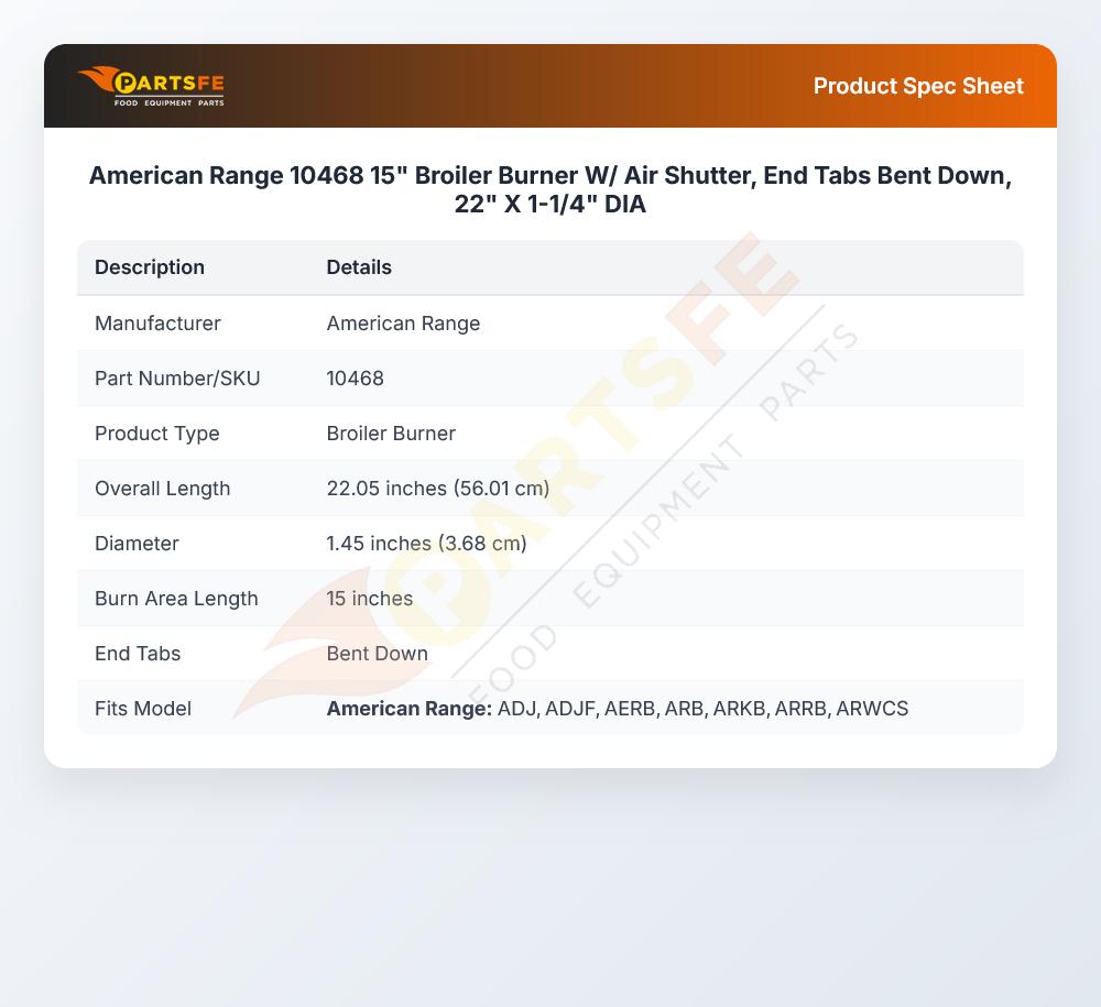 American Range 10468 15" Broiler Burner W/ Air Shutter, End Tabs Bent Down,  22" X 1-1/4" DIA