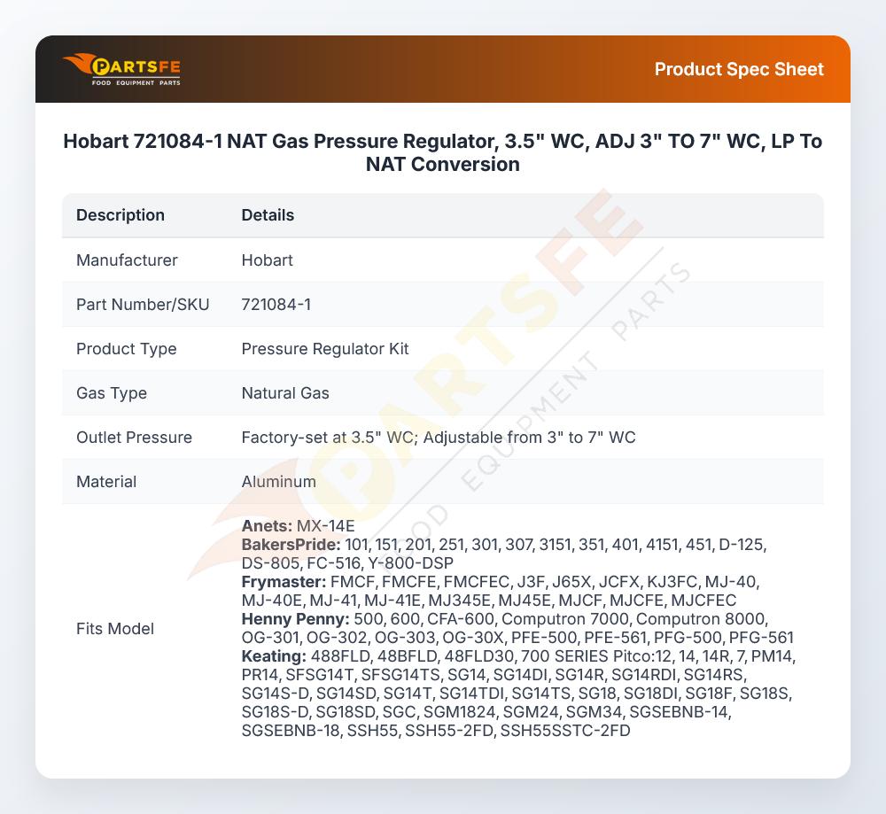 Hobart 721084-1 NAT Gas Pressure Regulator, 3.5" WC, ADJ 3" TO 7" WC,  LP To NAT Conversion