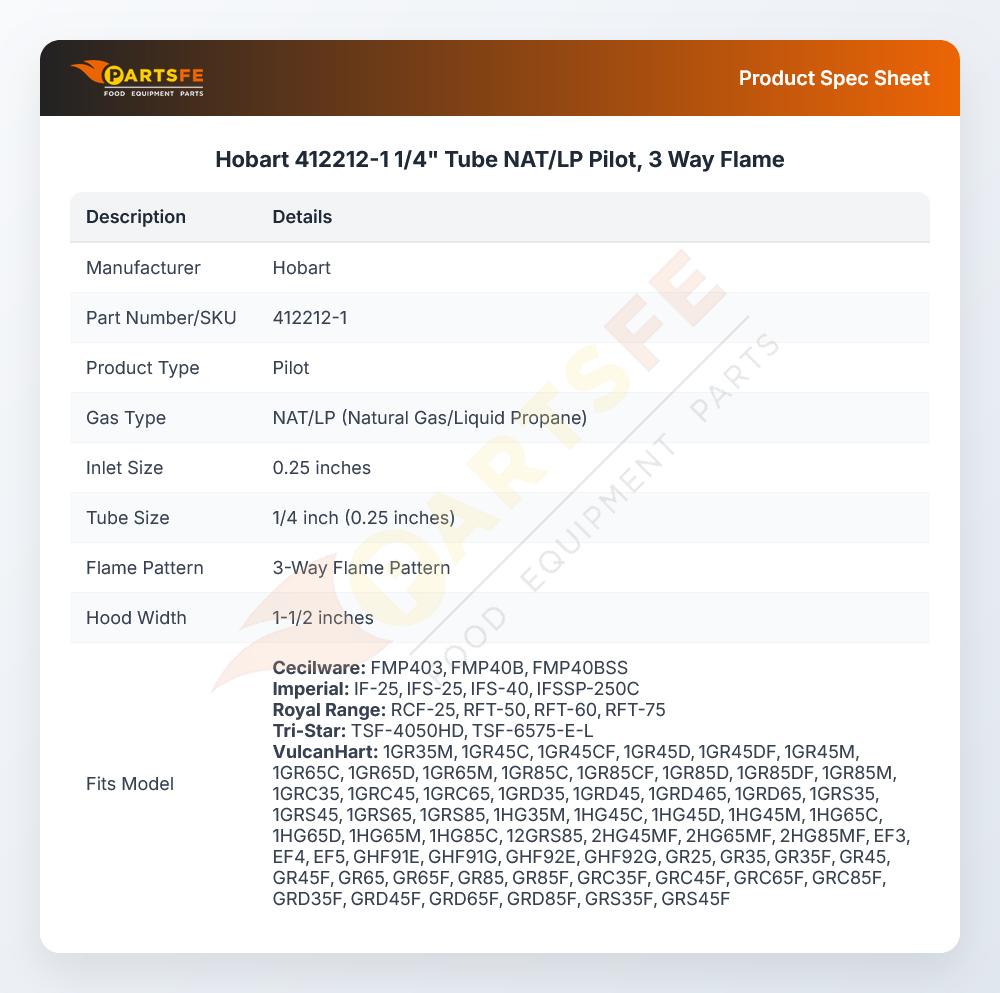 Hobart 412212-1 1/4" Tube NAT/LP Pilot, 3 Way Flame