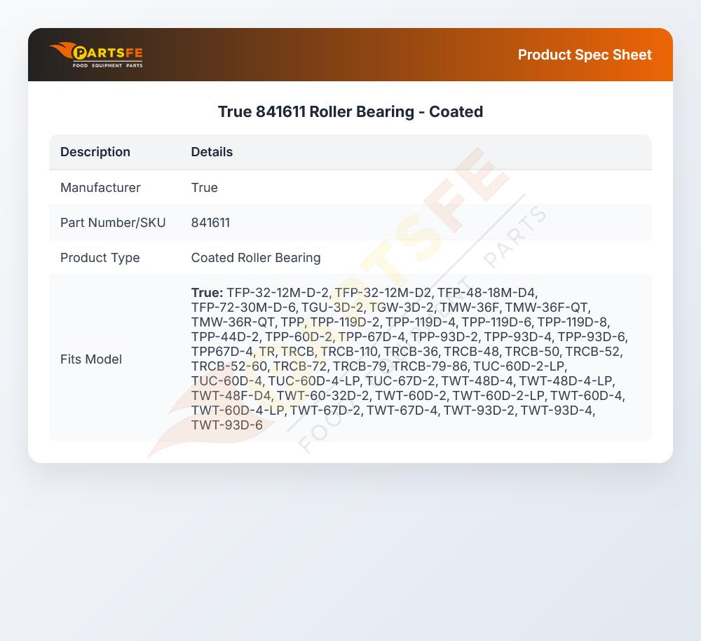 True 841611 Roller Bearing - Coated