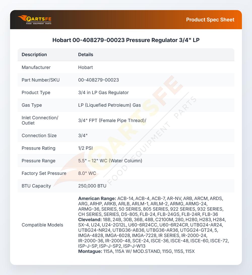 Hobart 00-408279-00023 Pressure Regulator 3/4" LP