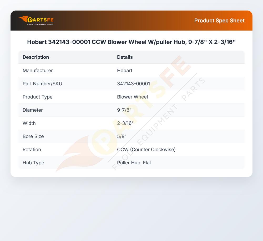 Hobart 342143-00001 CCW Blower Wheel W/puller Hub, 9-7/8" X 2-3/16"