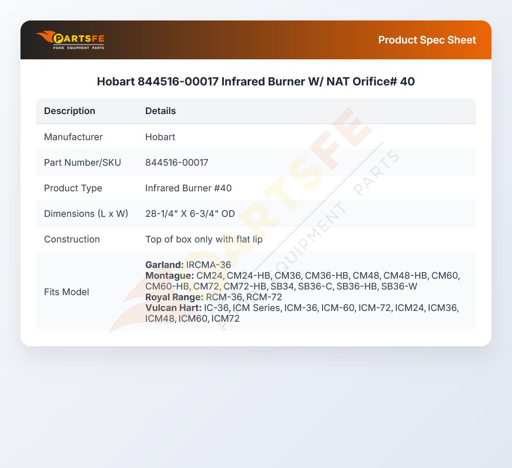 Hobart 844516-00017 Infrared Burner W/NAT Orifice #40
