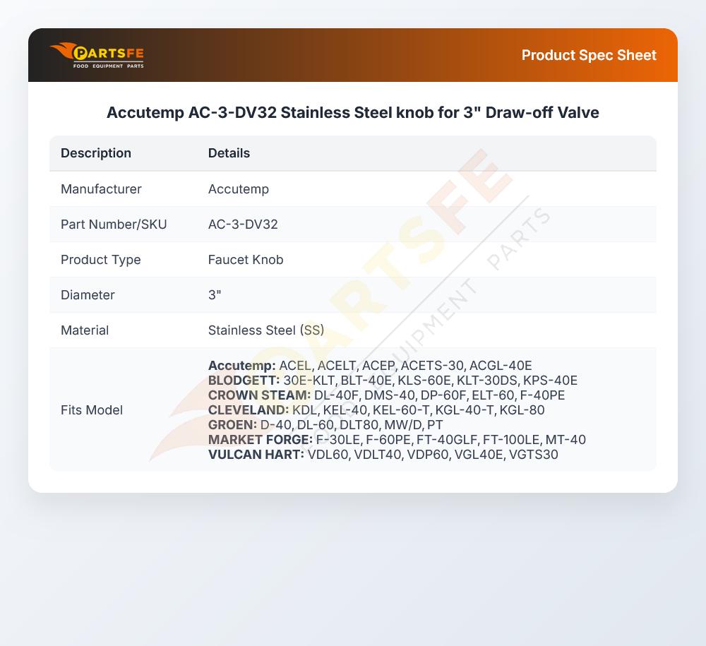Accutemp AC-3-DV32 Draw-Off Valve Knob 3" Stainless Steel