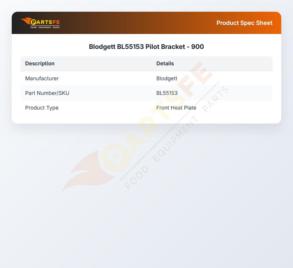 Blodgett BL55153 Pilot Bracket - 900