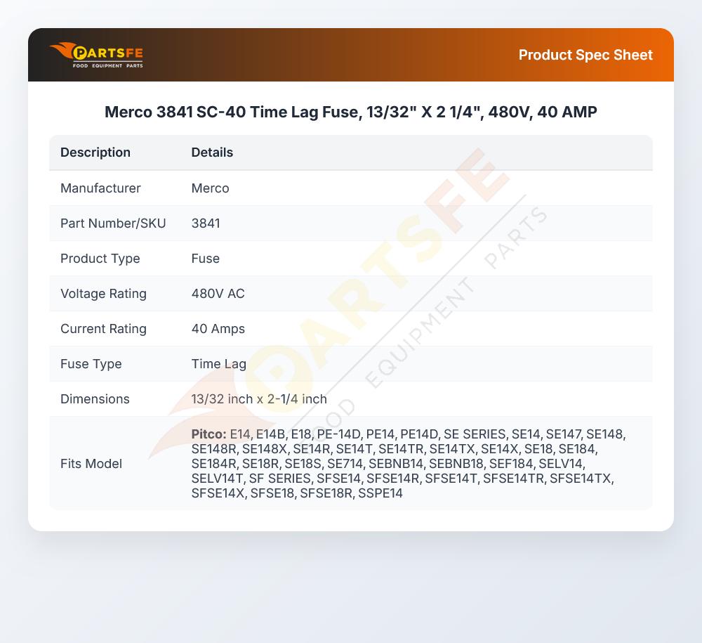 Merco 3841 SC-40 Time Lag Fuse, 13/32" X 2 1/4", 480V, 40 AMP