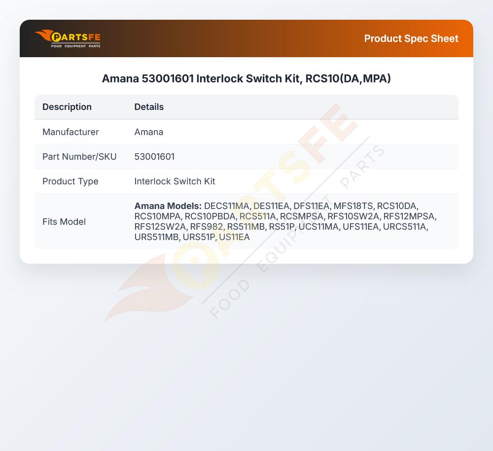 Amana 53001601 Interlock Switch Kit, RCS10(DA,MPA)