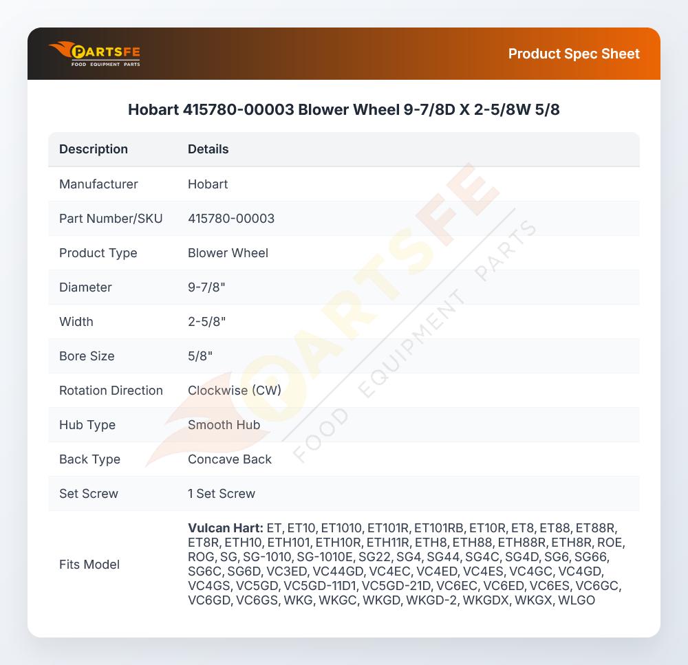 Hobart 415780-00003 Convection Oven Blower Wheel 9-7/8" DIA X 2-5/8" W 5/8" Bore