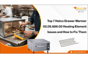 Top 7 Hatco Drawer Warmer 02.05.886.00 Heating Element Issues and How to Fix Them_PartsFe CA