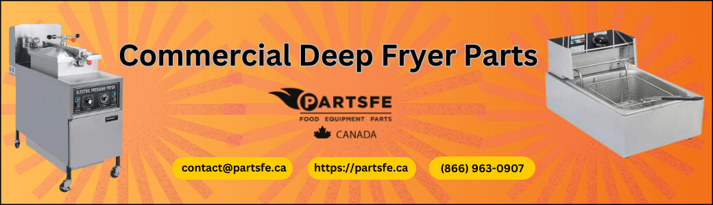 Fryer Parts Fryer Parts