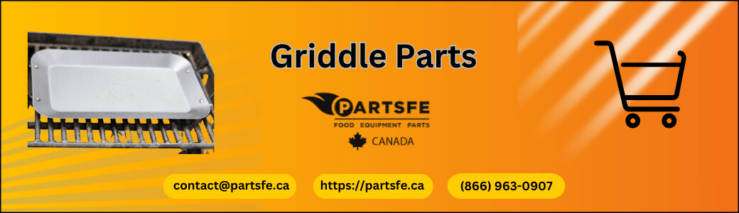 Griddle & Grill Parts Griddle & Grill Parts