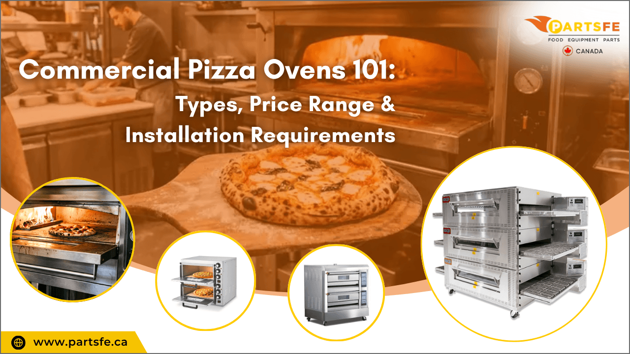 Commercial Pizza Ovens 101 Types, Price Range & Installation Requirements_PartsFe Ca