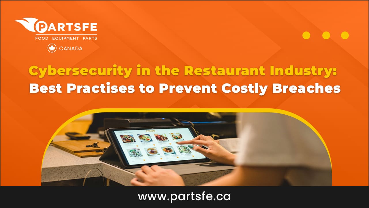 Cybersecurity in the Restaurant Industry