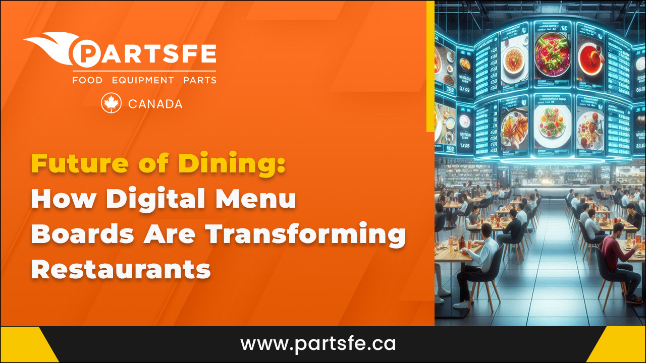 Future of Dining: How Digital Menu Boards Are Transforming Restaurants