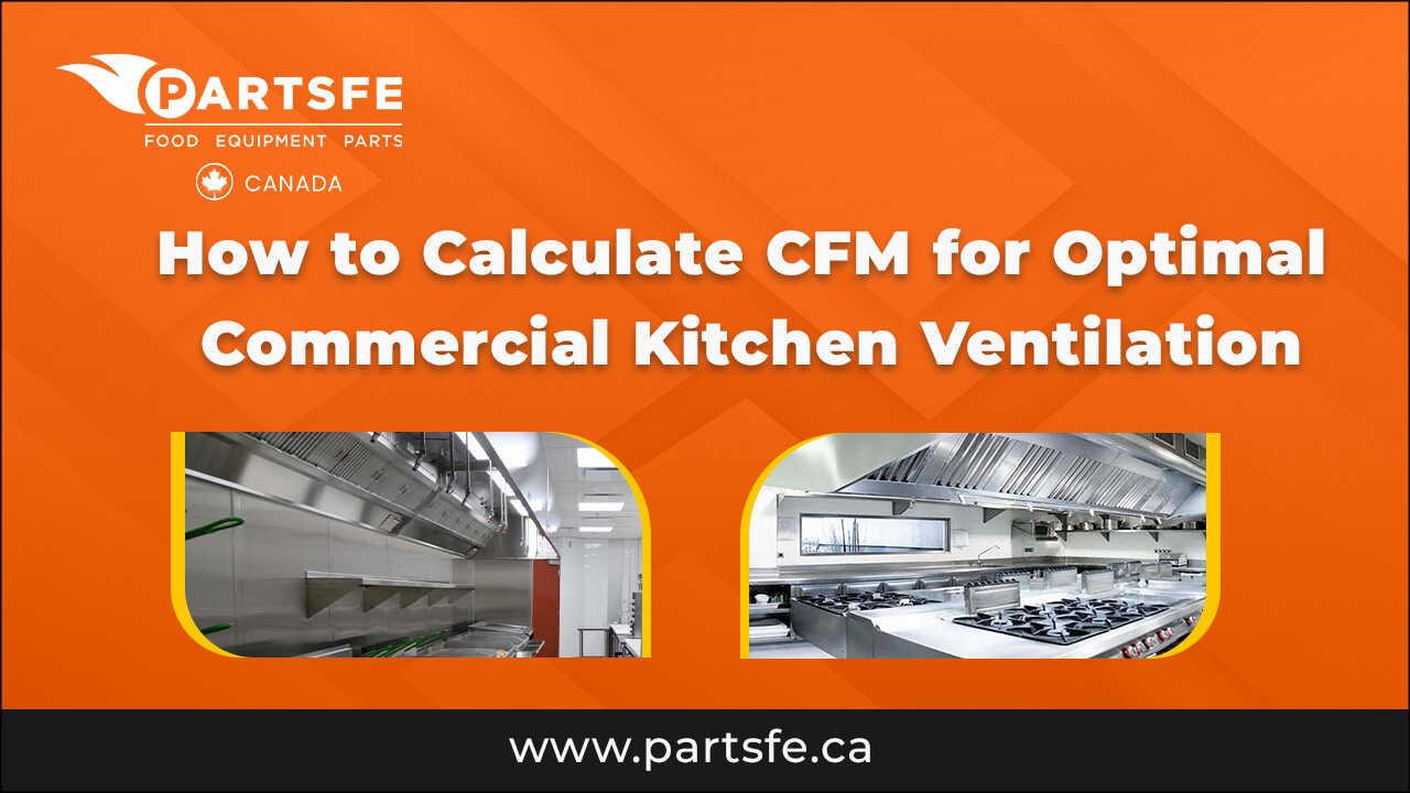 Calculate CFM for Optimal Commercial Kitchen Ventilation
