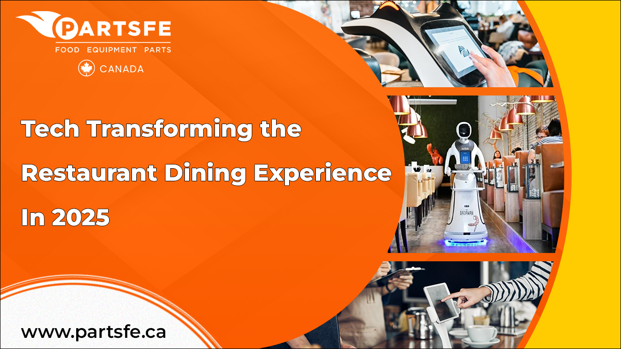 Tech Transforming Restaurant Dining Experience_PartsFeCa
